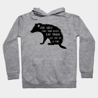 OPOSSUM QUOTES Hoodie